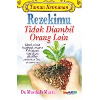 REZEKIMU TIDAK DIAMBIL ORANG LAIN